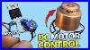 DC Motor Speed Controller Using Mosfet Simple Electronics Project