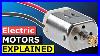 How Does An Electric Motor Work DC Motor Explained